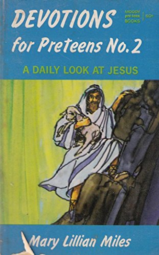9780802432223: Title: Daily Look at Jesus No 2 Preteen Book Series