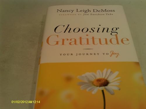 Beispielbild fr Choosing Gratitude: Your Journey to Joy zum Verkauf von SecondSale