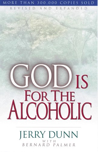 9780802432841: God Is For The Alcoholic