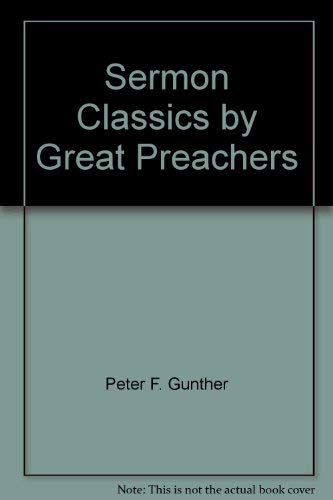 Stock image for Sermon Classics by Great Preachers for sale by ThriftBooks-Dallas