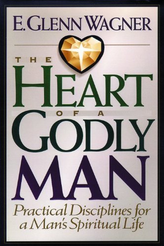 Stock image for The Heart of a Godly Man: Practical Disciplines for a Man's Spiritual Life for sale by Gulf Coast Books