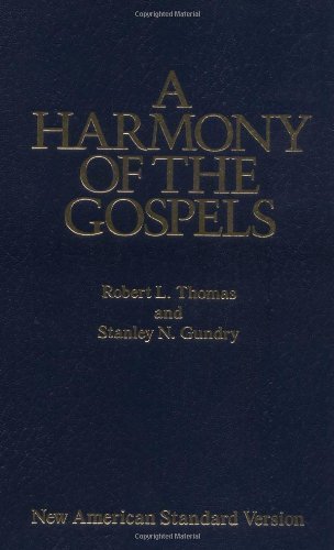 Beispielbild fr A Harmony of the Gospels with Explanations and Essays. Using the Text of the New American Standard Bible zum Verkauf von Antiquariaat Schot