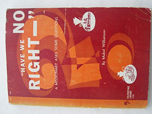 Stock image for Have We No Rights? for sale by ThriftBooks-Dallas