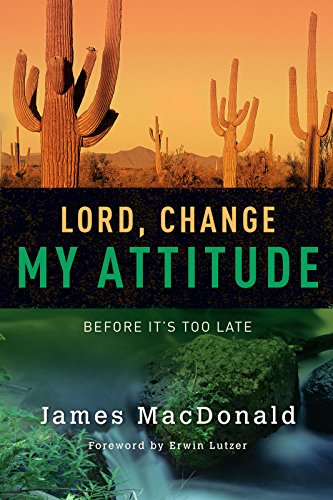 Imagen de archivo de Lord, Change My Attitude: Before It's Too Late a la venta por Gulf Coast Books