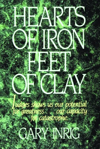 Beispielbild fr Hearts of Iron, Feet of Clay zum Verkauf von ThriftBooks-Atlanta