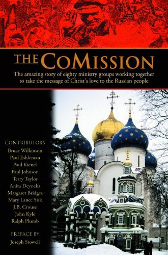 Imagen de archivo de The CoMission: The Amazing Story of Eighty Ministry Groups Working Together to Take the Message of Christ's Love to the Russian People a la venta por Mostly Books