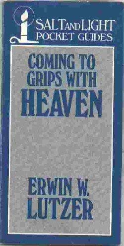 Imagen de archivo de Coming to Grips with Heaven a la venta por Defunct Books