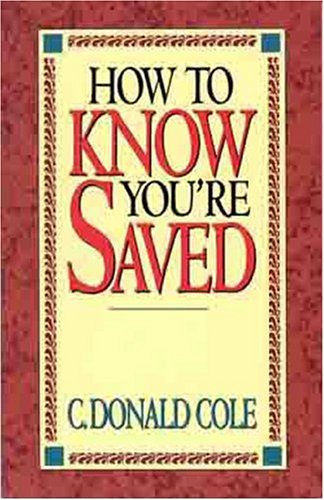 Stock image for How to Know You're Saved for sale by Better World Books