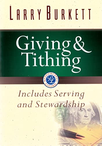 Beispielbild fr Giving and Tithing: Includes Serving and Stewardship zum Verkauf von Russell Books