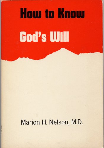 9780802437952: Title: How to know Gods will