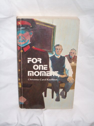 Imagen de archivo de For One Moment a la venta por Better World Books