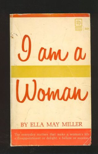 Stock image for I AM A WOMAN for sale by Neil Shillington: Bookdealer/Booksearch