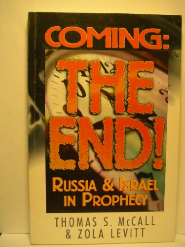 Immagine stock per Coming: The End! Russia and Israel in Prophecy