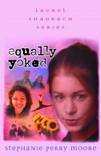 9780802440372: Equally Yoked (Laurel Shadrach Series, 3) (Volume 3)