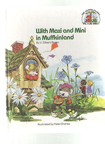 Stock image for With Maxi and Mini in Muffkinland for sale by ThriftBooks-Dallas