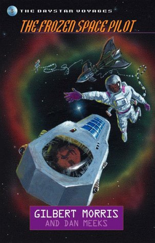 Imagen de archivo de The Frozen Space Pilot (Daystar Voyages Series #8) a la venta por SecondSale