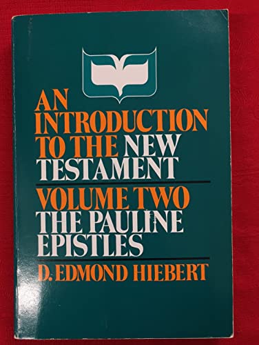 Stock image for An Introduction to the New Testament: Volume Two The Pauline Epistles for sale by ThriftBooks-Dallas