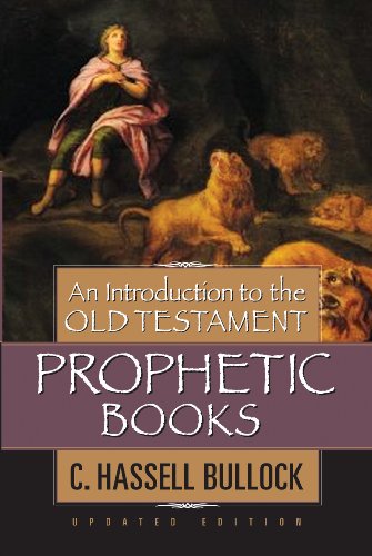 Beispielbild fr An Introduction to the Old Testament Prophetic Books zum Verkauf von Indiana Book Company