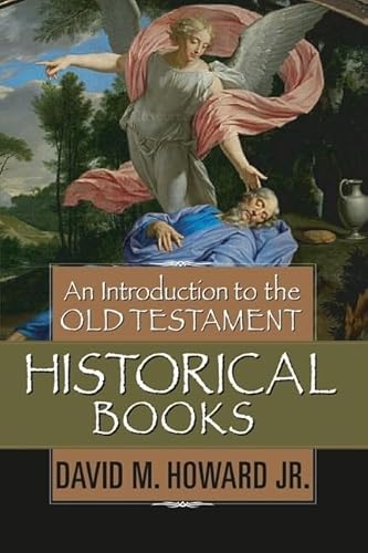 9780802441553: An Introduction to the Old Testament Historical Books