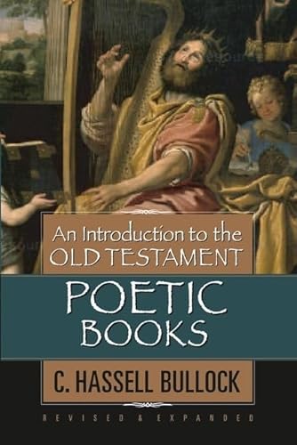 Beispielbild fr An Introduction to the Old Testament Poetic Books zum Verkauf von New Legacy Books