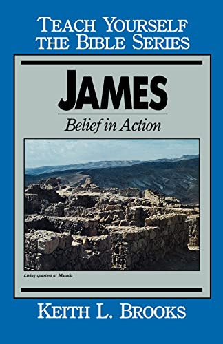 Stock image for James : Belief in Action (Teach Yourself The Bible Series) for sale by Your Online Bookstore