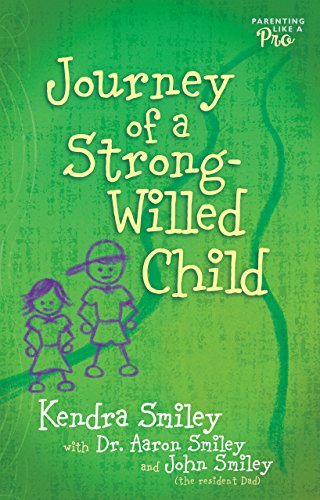 Beispielbild fr Journey of a Strong-Willed Child zum Verkauf von Better World Books: West