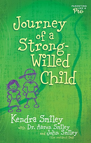 Stock image for Journey of a Strong-Willed Child for sale by SecondSale