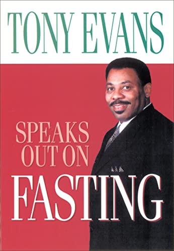 Stock image for Tony Evans Speaks Out On Fasting for sale by Gulf Coast Books