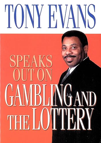 9780802443854: Tony Evans Speaks Out On Gambling And The Lottery