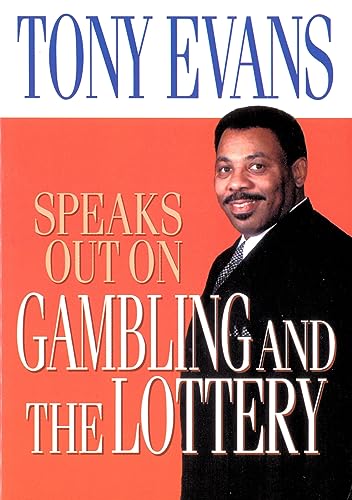 Stock image for Tony Evans Speaks Out on Gambling and the Lottery for sale by BooksRun