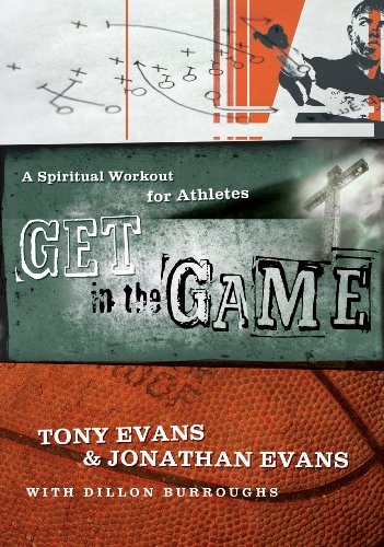 Imagen de archivo de Get in the Game: A Spiritual Workout for Athletes a la venta por SecondSale