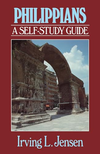Philippians- Jensen Bible Self Study Guide (Jensen Bible Self-Study Guide Series) (9780802444745) by Jensen, Irving L.