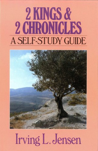9780802444851: Second Kings with Chronicles: A Self-Study Guide (Bible Self Study Guides)