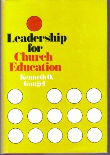 Beispielbild fr Leadership for Church Education zum Verkauf von Better World Books