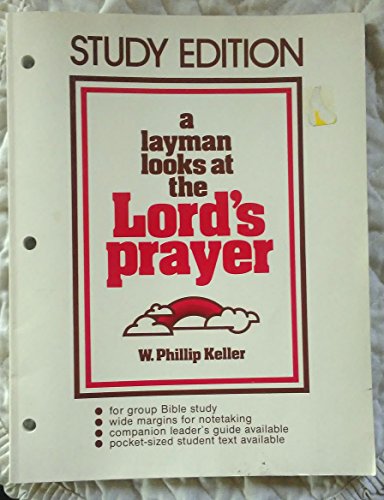 9780802446442: A Layman Looks at the Lord's Prayer