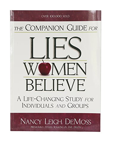 Beispielbild fr The Companion Guide for Lies Women Believe: A Life-Changing Study for Individuals and Groups zum Verkauf von ThriftBooks-Atlanta