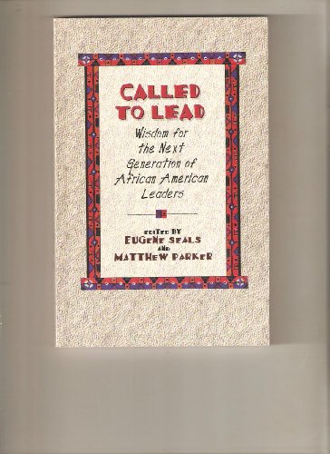 9780802447425: Called to Lead: Wisdom for the Next Generation of African American Leaders