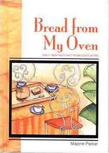 9780802447548: Bread from My Oven (New Quiet Time Books for Women)