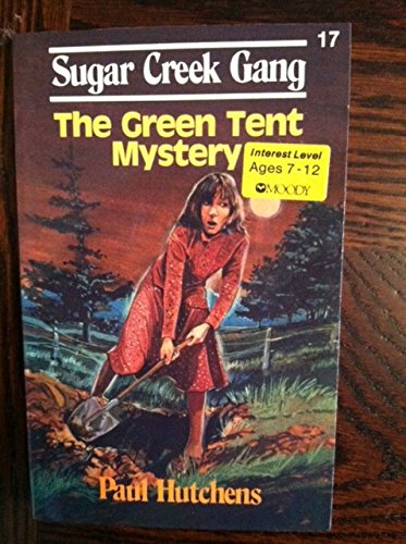 Beispielbild fr The Green Tent Mystery (Sugar Creek Gang) zum Verkauf von Wonder Book