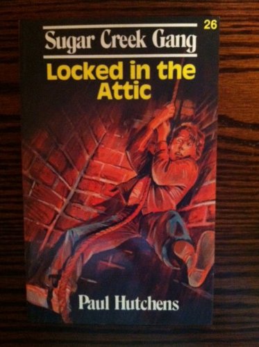 9780802448316: Locked in the Attic: No. 26