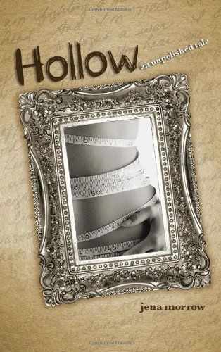 Beispielbild fr Hollow: An Unpolished Tale zum Verkauf von Wonder Book