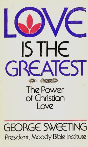 Stock image for Love is the Greatest for sale by Christian Book Store