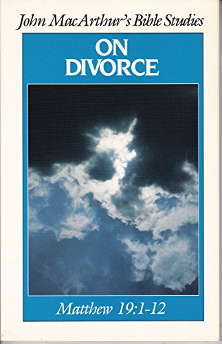 On Divorce (9780802451118) by MacArthur, John F.