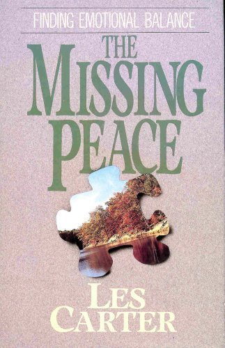 Beispielbild fr The Missing Peace : Finding Emotional Balance zum Verkauf von Better World Books