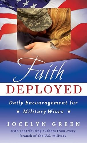 Imagen de stock para Faith Deployed: Daily Encouragement for Military Wives