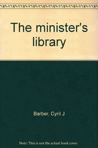 9780802453013: The minister's library