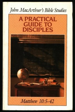 9780802453235: A Practical Guide to Disciples : Matthew 10: 5-42