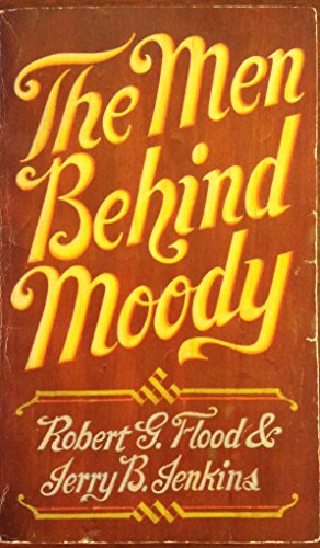 Stock image for MEN BEHIND MOODY for sale by Rare Christian Books