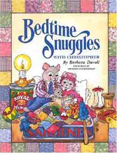Stock image for Bedtime Snuggles with Christopher for sale by HPB-Ruby