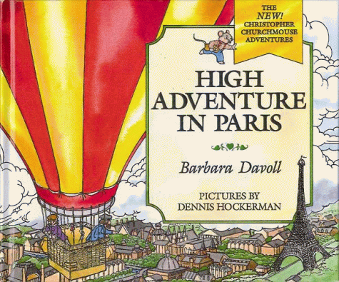 Beispielbild fr High Adventure in Paris zum Verkauf von Better World Books